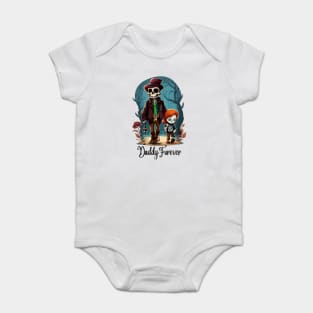 Daddy Forever, a father's day tribute Baby Bodysuit